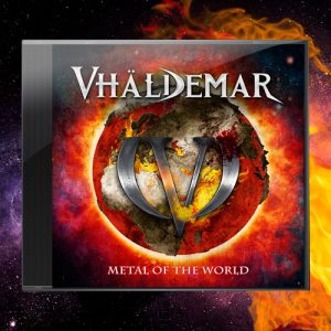 Vhäldemar - Metal of the World 2019 - reedición